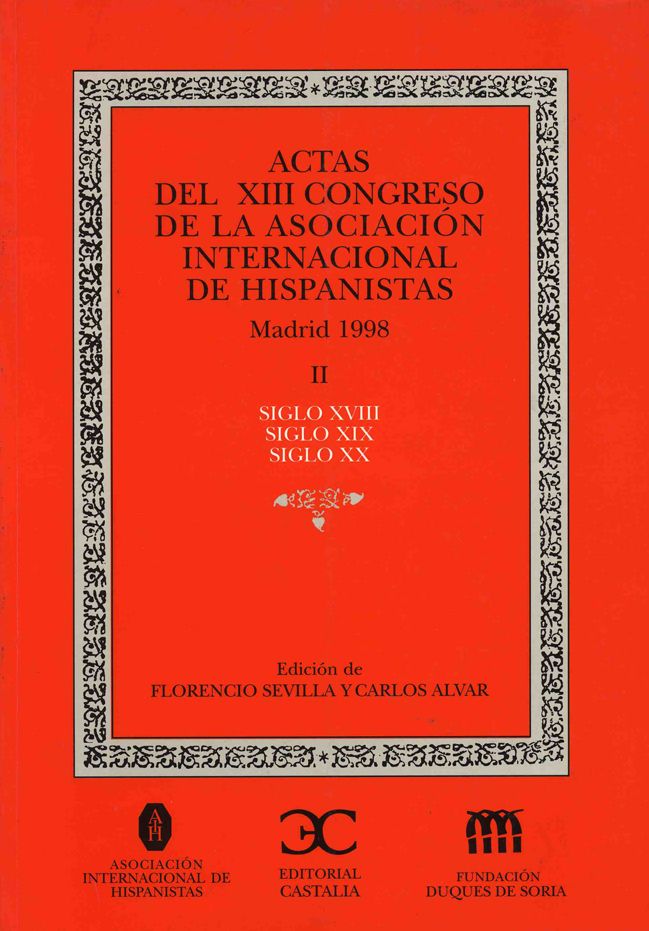Actas del XIII Congreso de la Asociación Internacional de Hispanistas