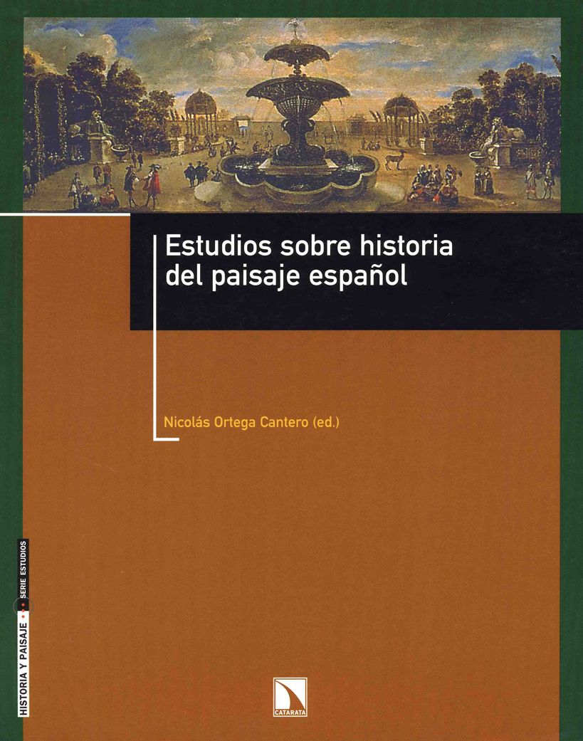 Estudios sobre historia del paisaje español