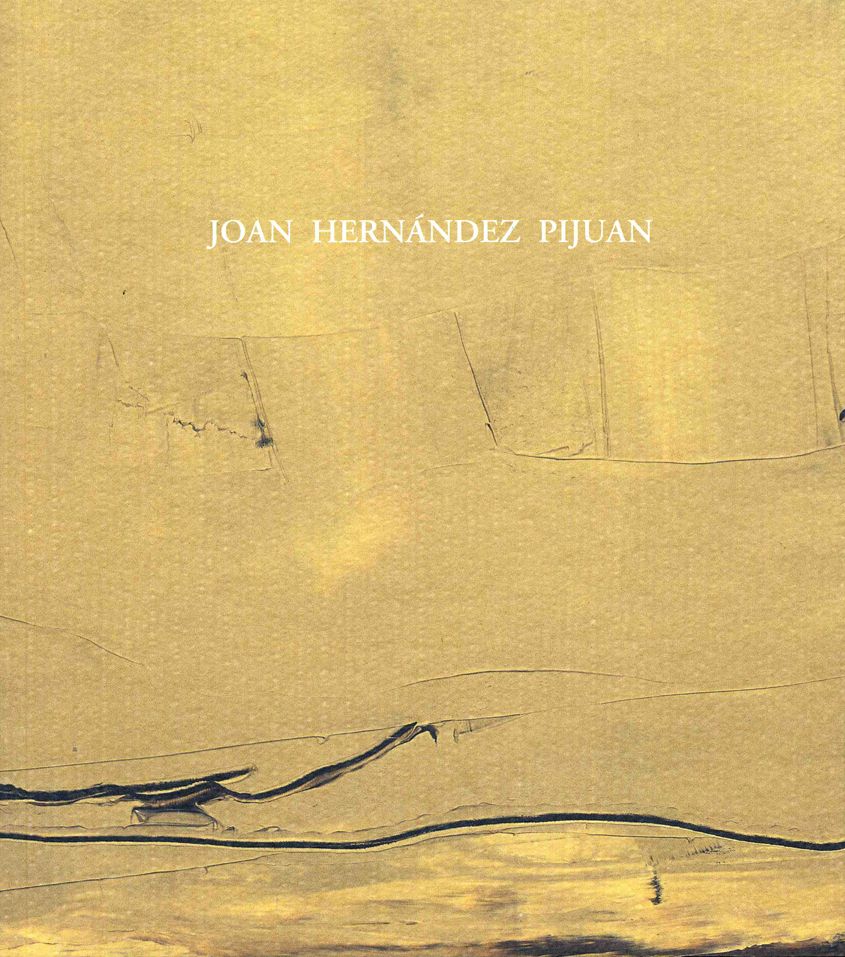 Joan Hernández Pijuán: óleos y dibujos. (Catálogo de Joan Hernánderz Pijuán)