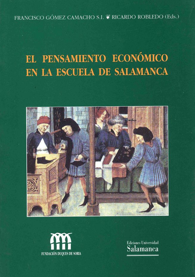 El pensamiento económico en la “Escuela de Salamanca”: una visión multidisciplinar