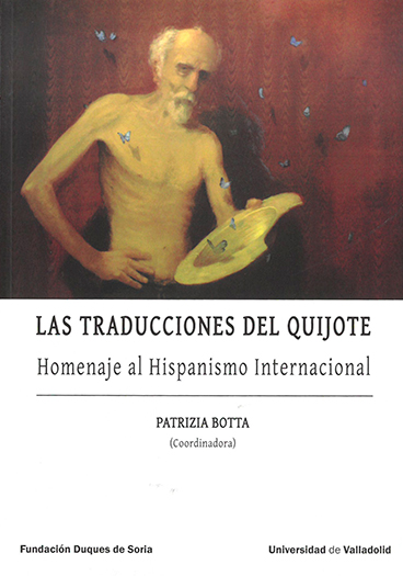 Las traducciones del Quijote. Homenaje al hispanismo internacional