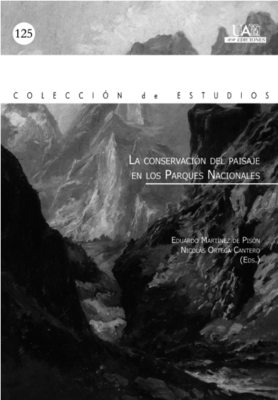 2007 - La conservación del paisaje en los Parques Nacionales